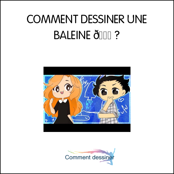 Comment Dessiner Une Baleine 💙 – Comment Dessiner intérieur Comment Dessiner Une Baleine