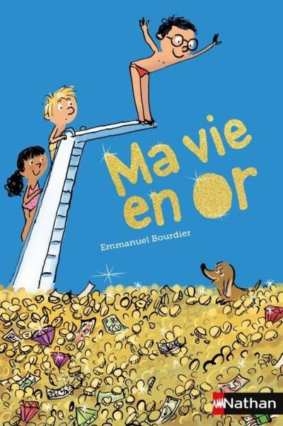 Ma Vie En Or – Emmanuel Bourdier – Senscritique pour Rallye-Lecture.fr Ma Classe