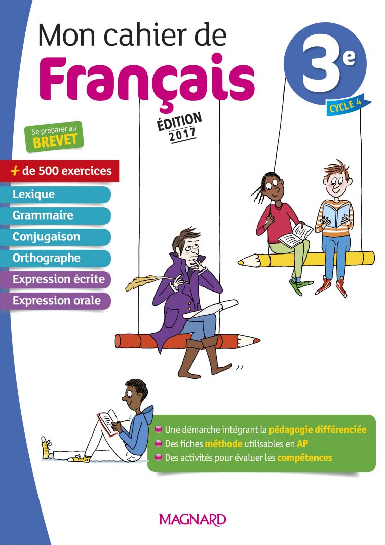 Mon Cahier De Français 3E (2017) | Magnard tout Magnard Enseignants