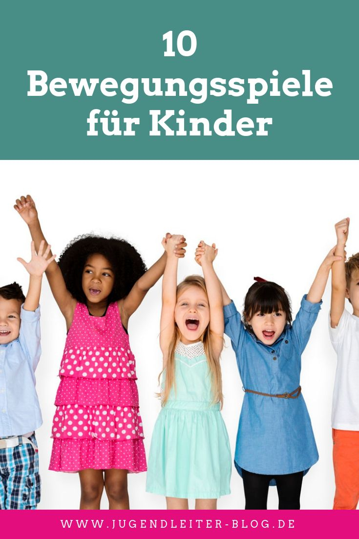 10 Bewegungsspiele Für Kinder | Bewegungsspiele, Bewegung destiné Bewegungsspiele Kinder