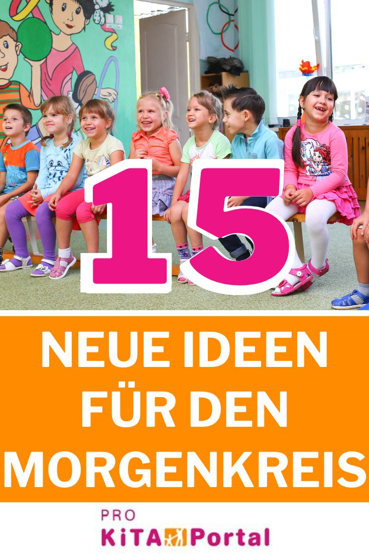 15 Neue, Kreative Ideen Für Den Morgenkreis In Kita encequiconcerne Spiele Für Vorschulkinder Im Kindergarten