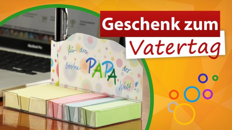 Geschenke Zum Vatertag Von Kindern 💙 Notizzettel Für Papa pour Geschenk Zum Vatertag Basteln