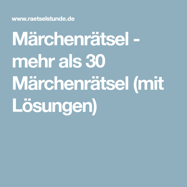 Märchenrätsel – Mehr Als 30 Märchenrätsel (Mit Lösungen intérieur Märchenrätsel Für Schulkinder