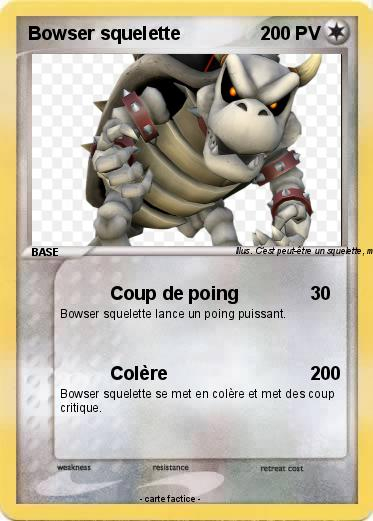 Pokémon Bowser Squelette 62 62 – Coup De Poing – Ma Carte avec Coloriage Bowser Squelette