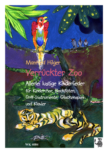 Waldkauz Musikverlag – Verrückter Zoo – Allerlei Lustige dedans Lustige Kinderlieder