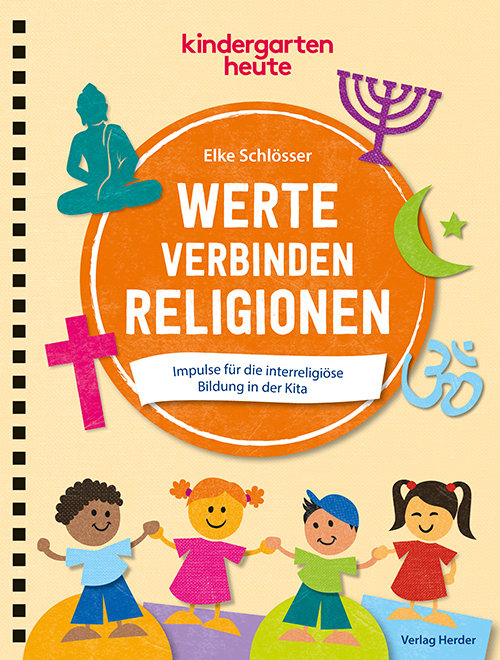 Werte Verbinden Religionen: Impulse Für Die Interreligiöse encequiconcerne Religionen Für Kinder