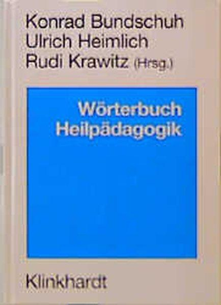 Wörterbuch Heilpädagogik Ein Von Bundschuh – Zvab destiné Studium Heilpädagogik