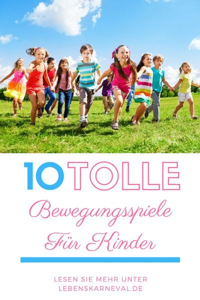 10 Tolle Bewegungsspiele Für Kinder | Kinder Spiele tout Kinder Bewegungsspiele