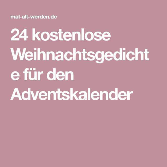 24 Kostenlose Weihnachtsgedichte Für Den Adventskalender à Weihnachtsgedichte Kurz