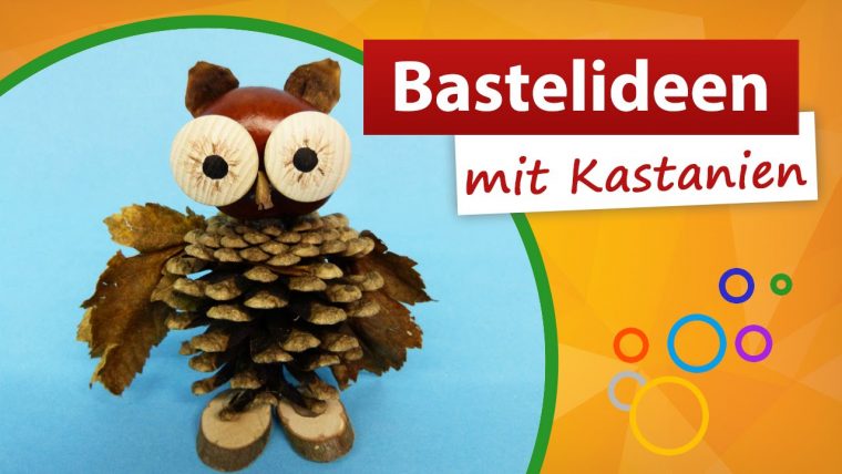 ♥ Bastelideen Mit Kastanien ♥ Tannenzapfen Basteln encequiconcerne Tiere Aus Kastanien Basteln