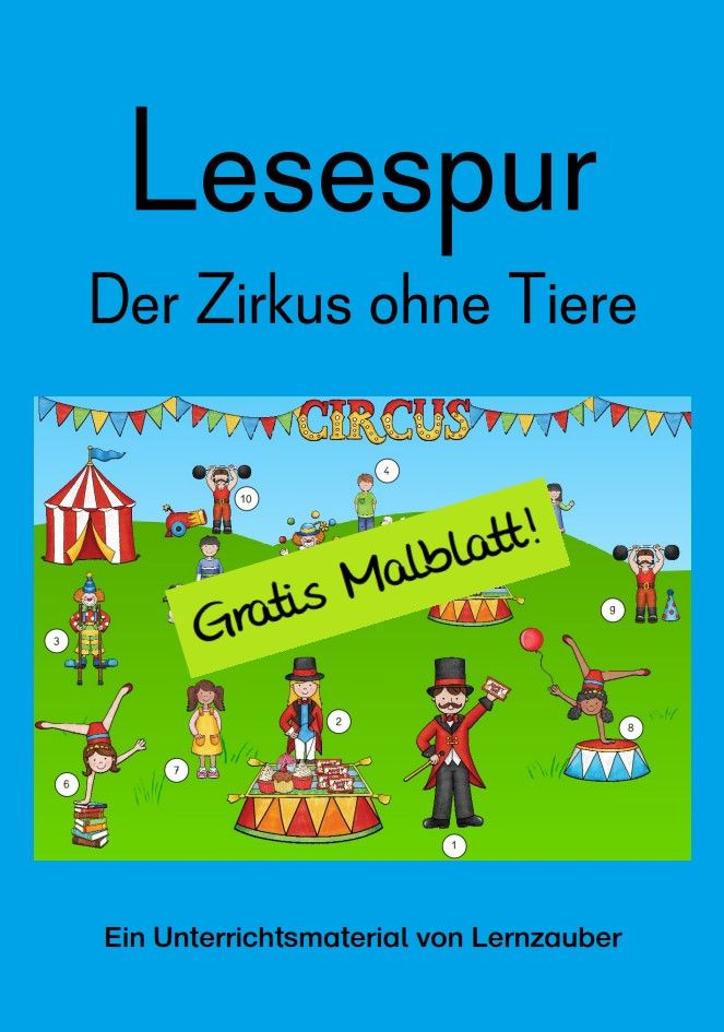 Gratis Malblatt Lesespur Der Zirkus Ohne Tiere intérieur Zirkus Grundschule Material