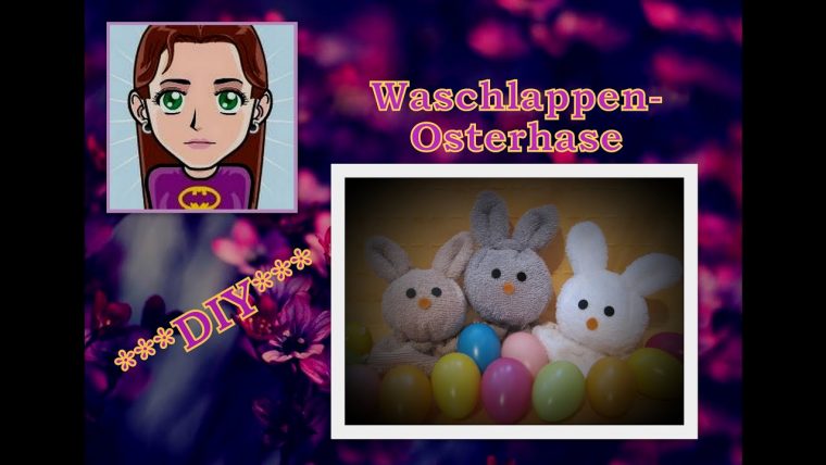 Hasen Aus Waschlappen Basteln, Diy Tutorial – intérieur Hase Aus Waschlappen Basteln