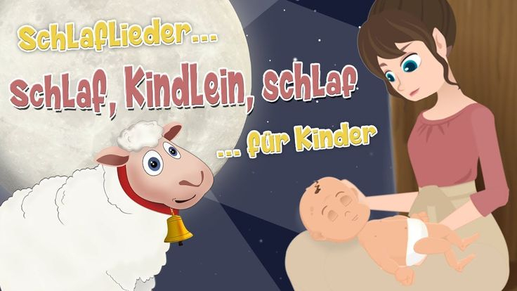 Schlaf, Kindlein, Schlaf • Schlaflieder Für Kinder & Babys tout Schlaflieder Für Kinder