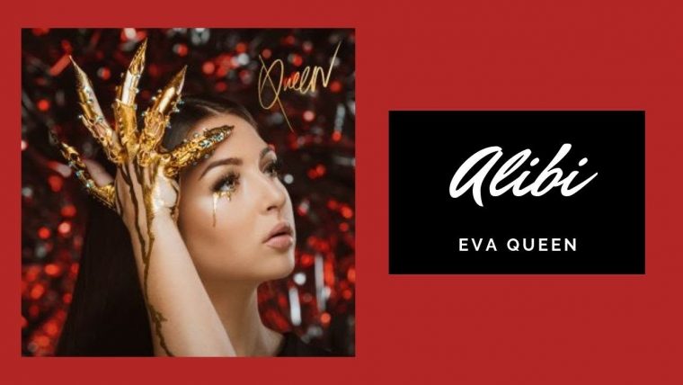 Alibi – Eva Queen Paroles – concernant Image Eva Queen A Imprimer