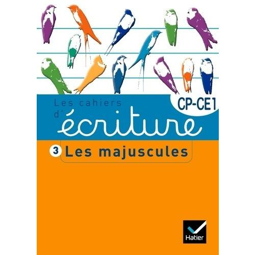 Black Friday Les Cahiers D'Écriture Cp/Ce1 – Tome 3, Les destiné La Tania¨re De Kyban Lettres Majuscules