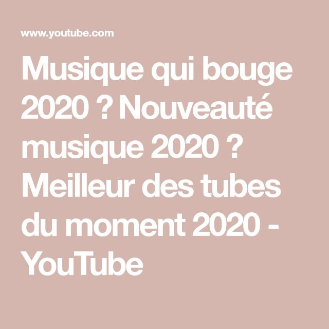 Musique Qui Bouge 2020 🎶 Nouveauté Musique 2020 🎶 Meilleur dedans Musiqui Qui Bouga 2019