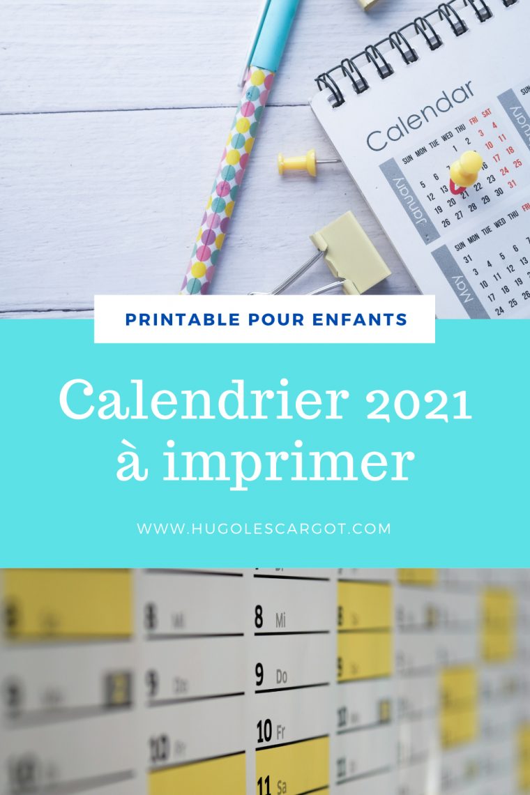 Calendrier 2021 | Calendrier De L'Année, A Imprimer, Carte A Imprimer pour Calendrier Hugo L'Escargot