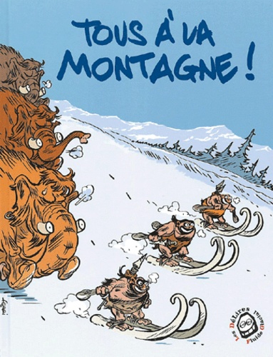 Tous À La Montagne ! De Hugot – Album – Livre – Decitre encequiconcerne Dessins De Hugot